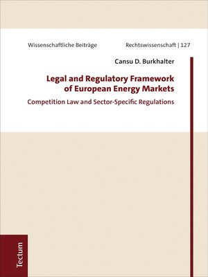 cover image of Legal and Regulatory Framework of European Energy Markets